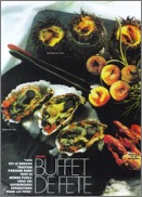 Buffet de fête (Brouillade aux oursins, Huitres aux truffes, Mousse de ris de veau aux écrevisses) recettes de Yafa Edery, Magazine, 